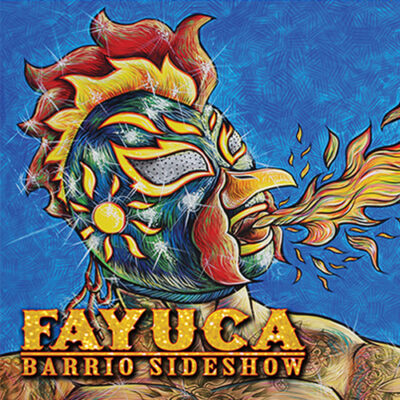 "Barrio Sideshow" - Original 2014 CD Pressing
