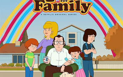 F Is For Family, Life Is Getting Better Every Day